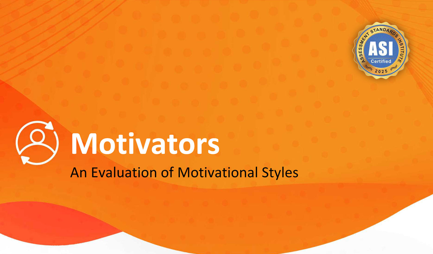 MOTIVATORS INDEX ASSESSMENT